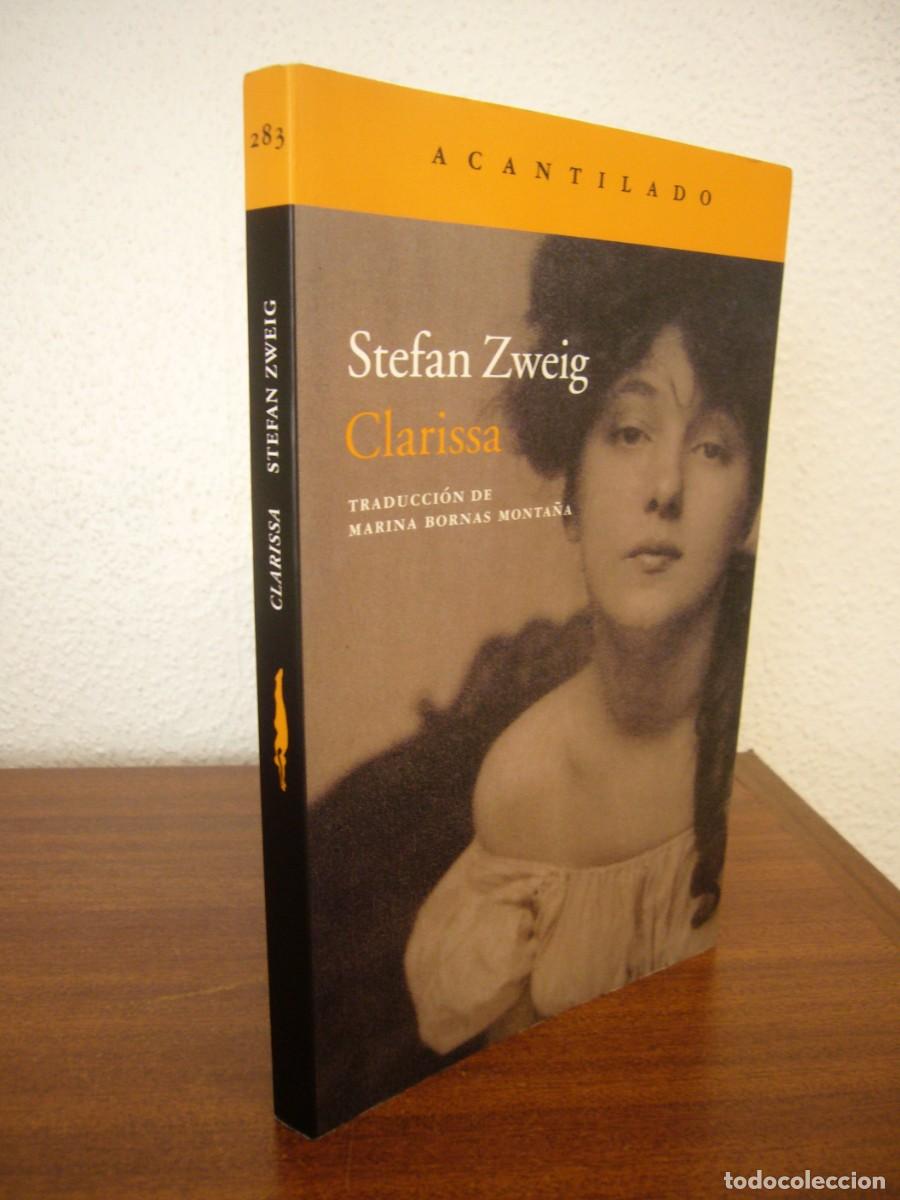 Libros de segunda mano: STEFAN ZWEIG: CLARISSA (ACANTILADO, 2017) EXCELENTE ESTADO