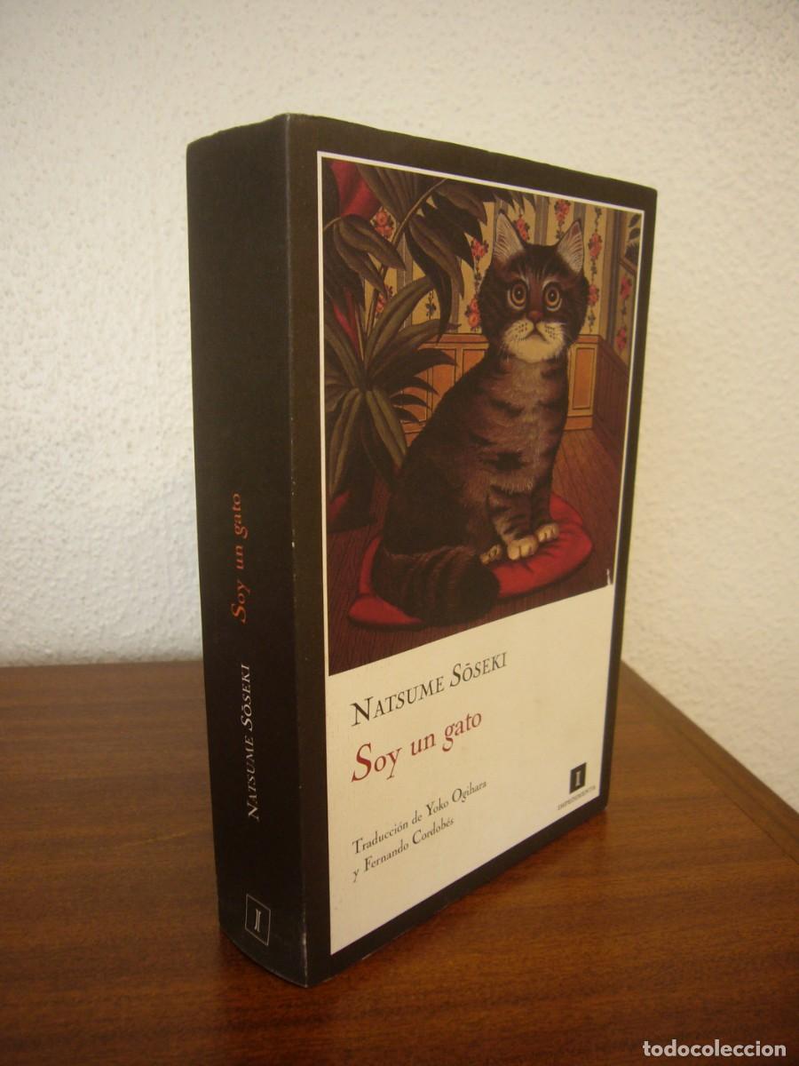 Libros de segunda mano: NATSUME SOSEKI: SOY UN GATO (IMPEDIMENTA, 2010) PRIMERA EDICI&Oacute;N