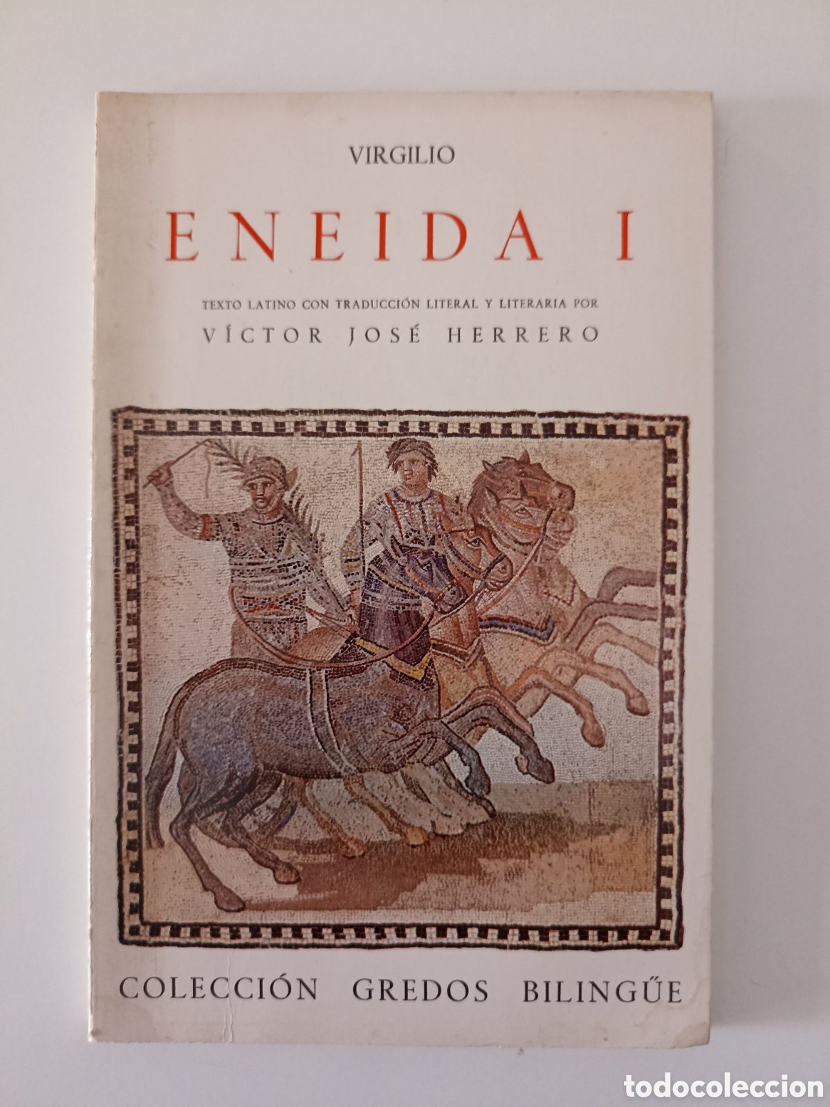 Libros de segunda mano: Virgilio - Eneida I (Gredos, 1985) Traducci&oacute;n Victor Jos&eacute; Herrero