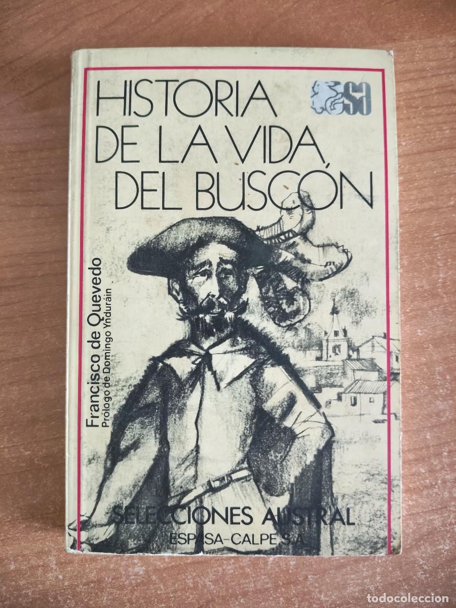 Libros de segunda mano: Historia de la vida del Busc&oacute;n - Francisco de Quevedo - Ed. Austral, 1977