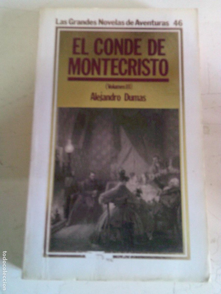 Libros de segunda mano: El conde de montecristo Volumen III Alejandro Dumas N&ordm; 46