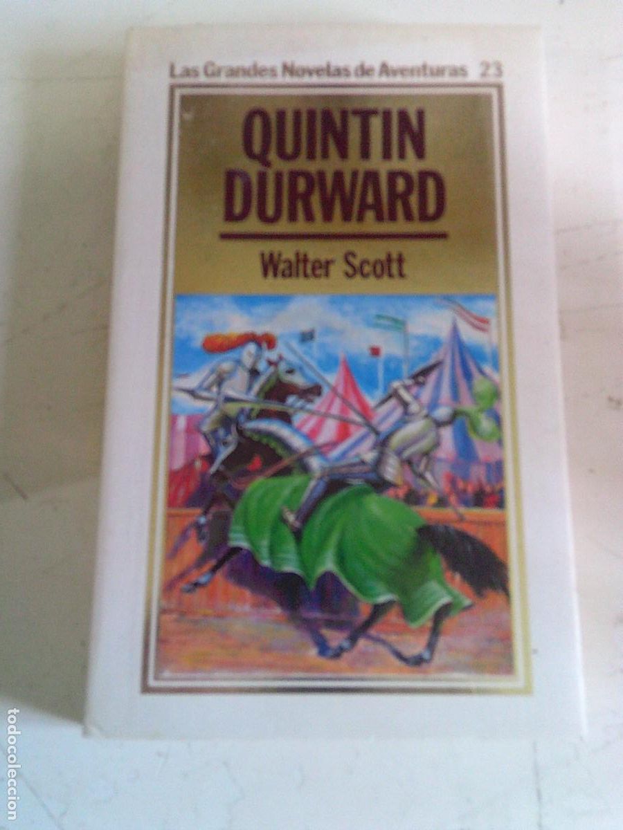 Libros de segunda mano: Quintin Durward Walter Scott N&ordm; 23