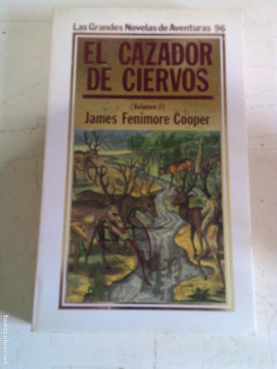 Libros de segunda mano: El cazador de ciervos Volumen II James Fenimore N&ordm; 96