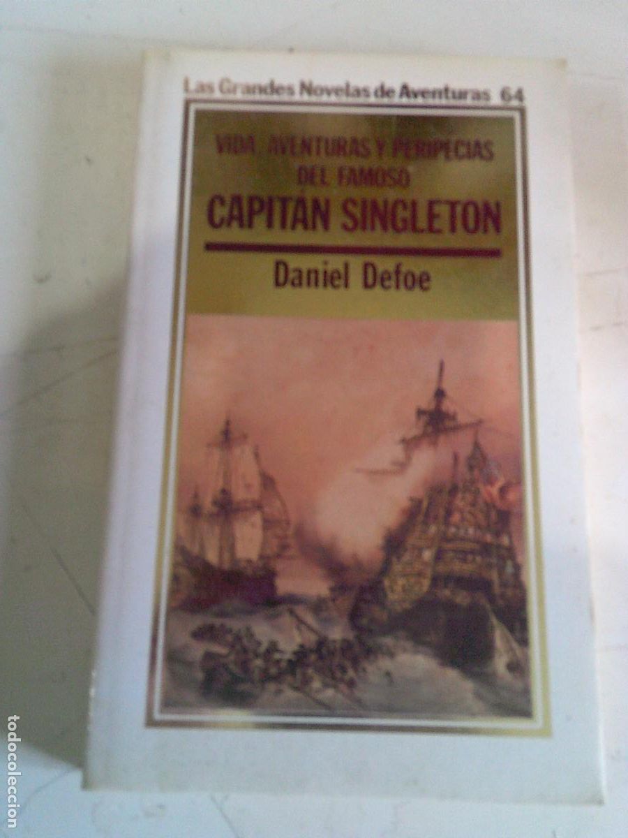 Libros de segunda mano: Las aventuras y peripecias del famoso Capit&aacute;n Singlet&oacute;n daniel Defoe N&ordm; 64