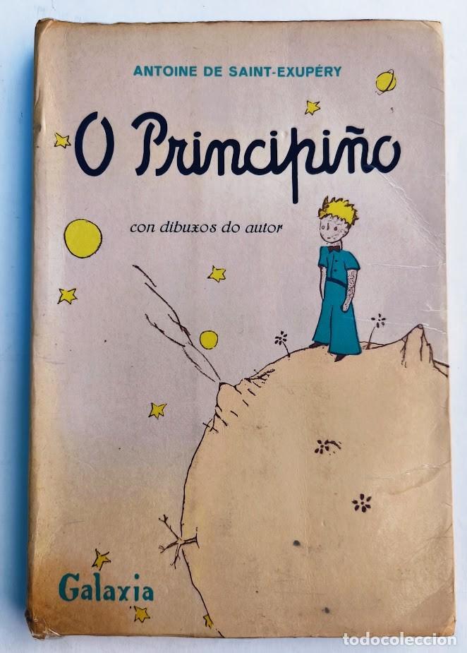 Libros de segunda mano: O Principi&ntilde;o. El Principito. Primera edici&oacute;n en galego. First edition. Antoine Saint-Exup&eacute;ry. 1972.