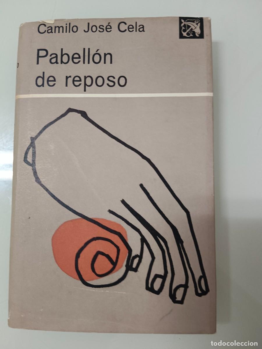 Libros de segunda mano: PABELL&Oacute;N DE REPOSO. CAMILO JOS&Eacute; CELA - Foto 2