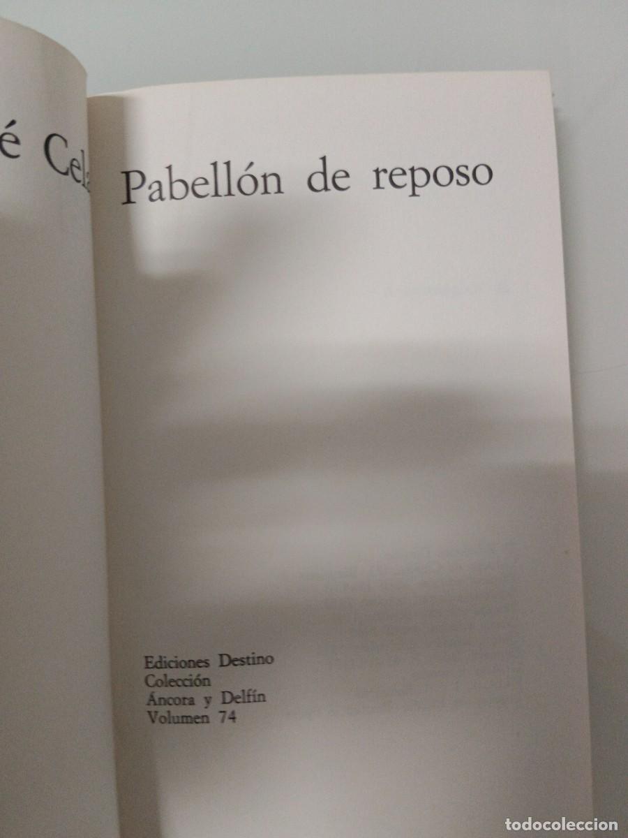 Libros de segunda mano: PABELL&Oacute;N DE REPOSO. CAMILO JOS&Eacute; CELA - Foto 6