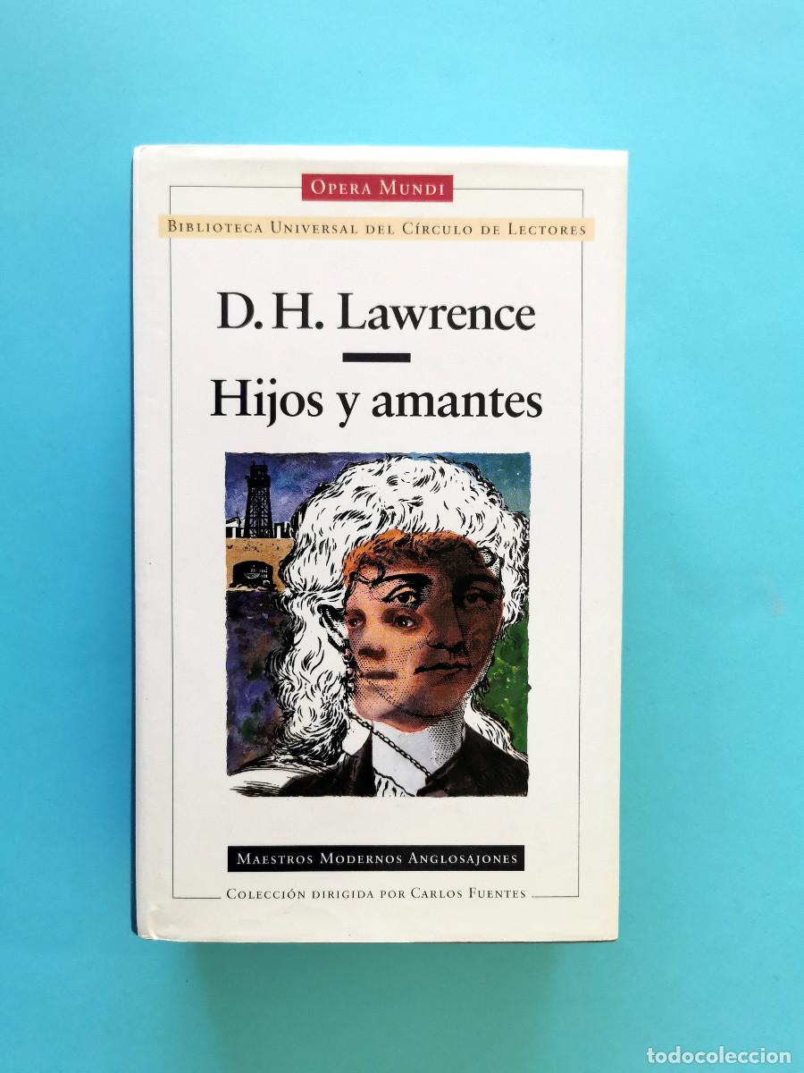 Libros de segunda mano: Hijos y amantes. D. H. Lawrence OPERA MUNDI. Bliblioteca Universal del C&iacute;rculo de Lectores