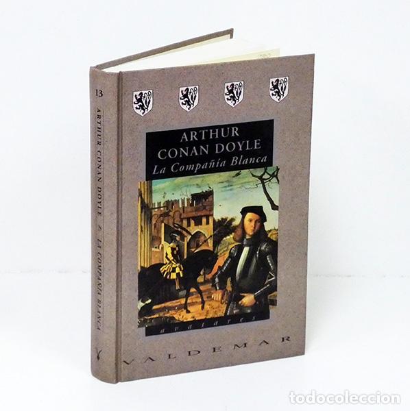 Libros de segunda mano: DOYLE (Arthur Conan). La Compa&ntilde;&iacute;a Blanca
