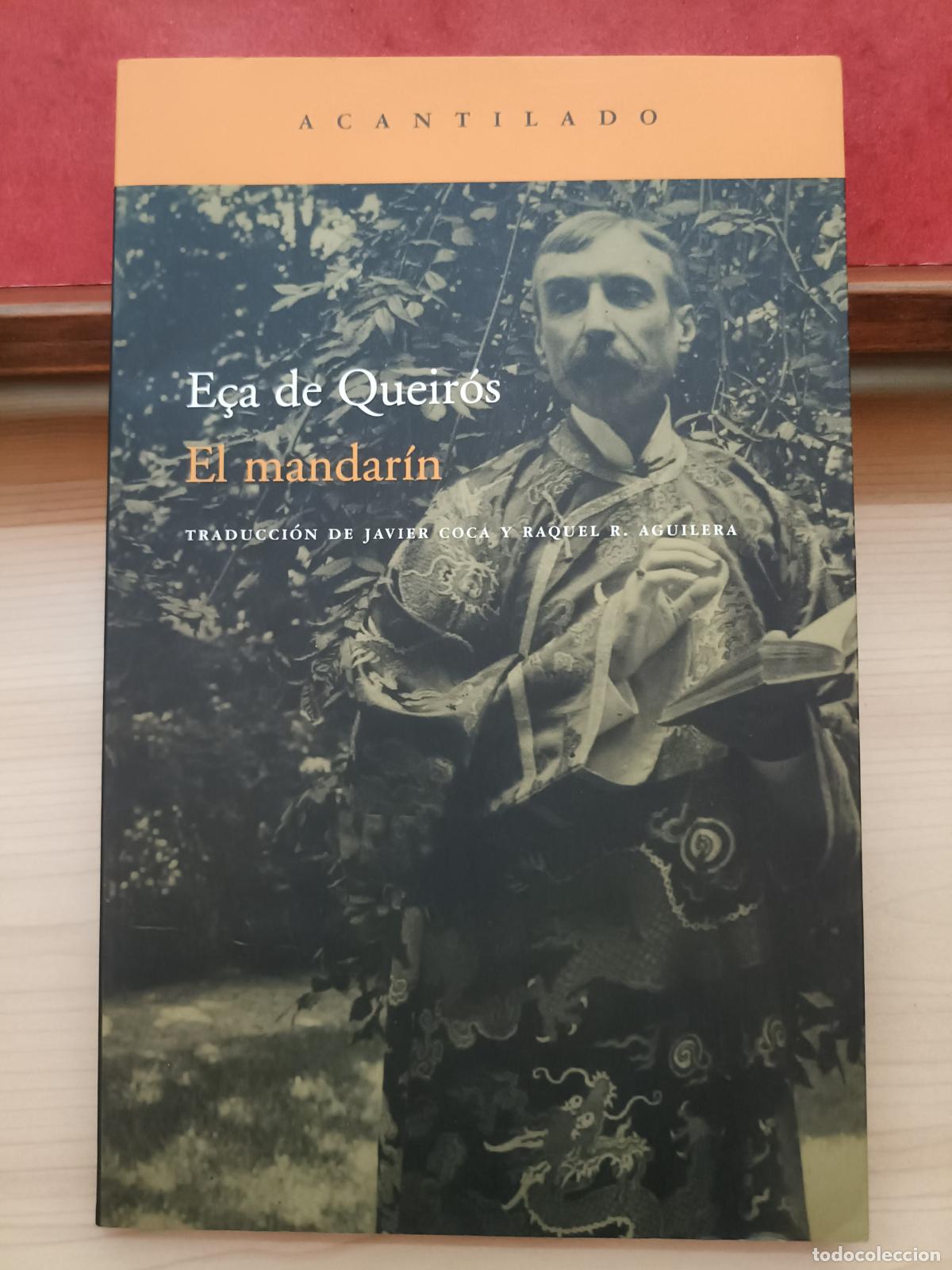Libros de segunda mano: El Mandar&iacute;n. E&ccedil;a de Queir&oacute;s. Editorial Acantilado, 2007. - Foto 5