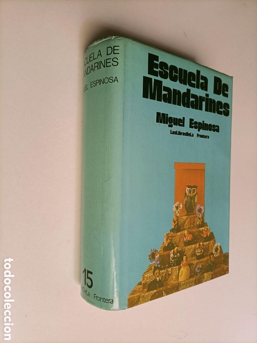 Libros de segunda mano: Escuela de mandarines. Miguel Espinosa 1974