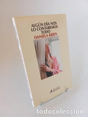 Libros de segunda mano: Daniela Krien. Alg&uacute;n d&iacute;a nos lo contaremos todo