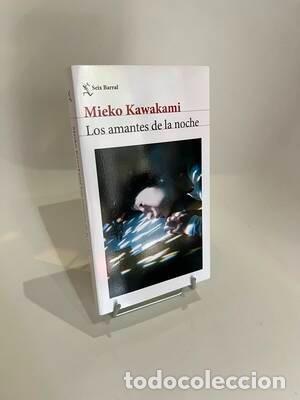 Libros de segunda mano: Mieko Kawakami. Los amantes de la noche
