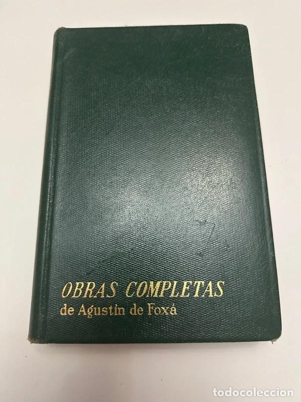 Libros de segunda mano: Agust&iacute;n de Fox&aacute; Obras Completas. Tomo I Art&iacute;culos y Ensayos.