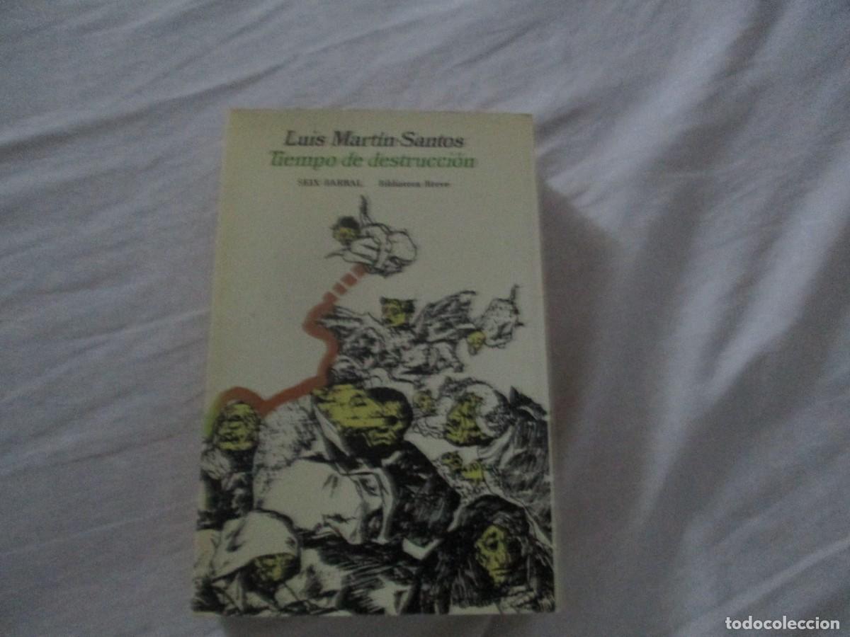 Libros de segunda mano: Luis Mart&iacute;n-Santos - Tiempo de destrucci&oacute;n (Seix-Barral)