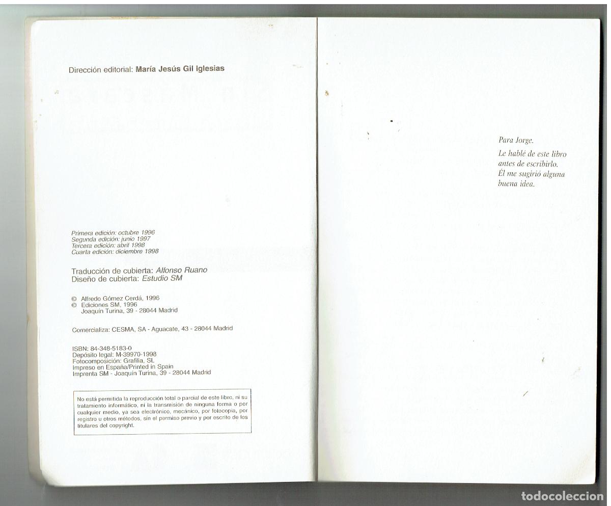 Libros de segunda mano: SIN M&Aacute;SCARA. ALFREDO G&Oacute;MEZ CERD&Aacute;. GRAN ANGULAR, EDC. SM, 1996. (ST/PR6) - Foto 3