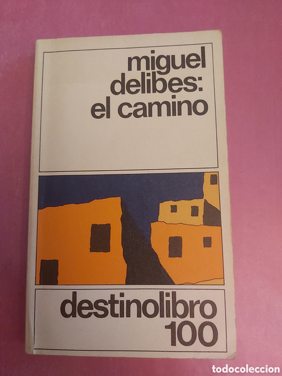 Libros de segunda mano: EL CAMINO MIGUEL DELIBES DESTINOLIBRO 1982