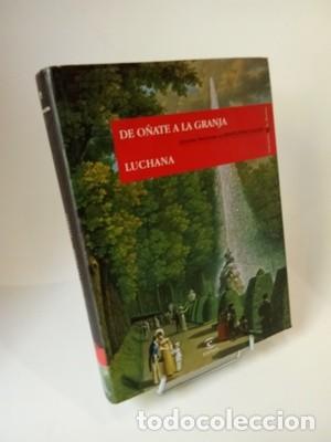Libros de segunda mano: Benito P&eacute;rez Gald&oacute;s. Episodios Nacionales. De O&ntilde;ate a La Granja. Luchana