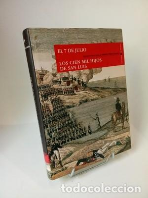 Libros de segunda mano: Benito P&eacute;rez Gald&oacute;s. Episodios Nacionales. El 7 de julio. Los cien mil hijos de San Luis
