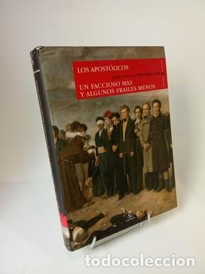 Libros de segunda mano: P&eacute;rez Gald&oacute;s. Episodios Nacionales. Los apost&oacute;licos. Un faccioso m&aacute;s y algunos frailes menos