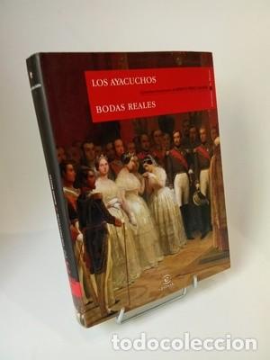 Libros de segunda mano: Benito P&eacute;rez Gald&oacute;s. Episodios Nacionales. Los Ayacuchos. Bodas reales