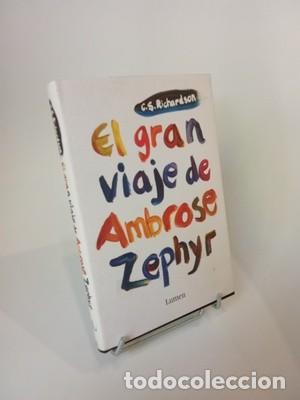 Libros de segunda mano: C.S. Richardson. El gran viaje de Ambrose Zephyr