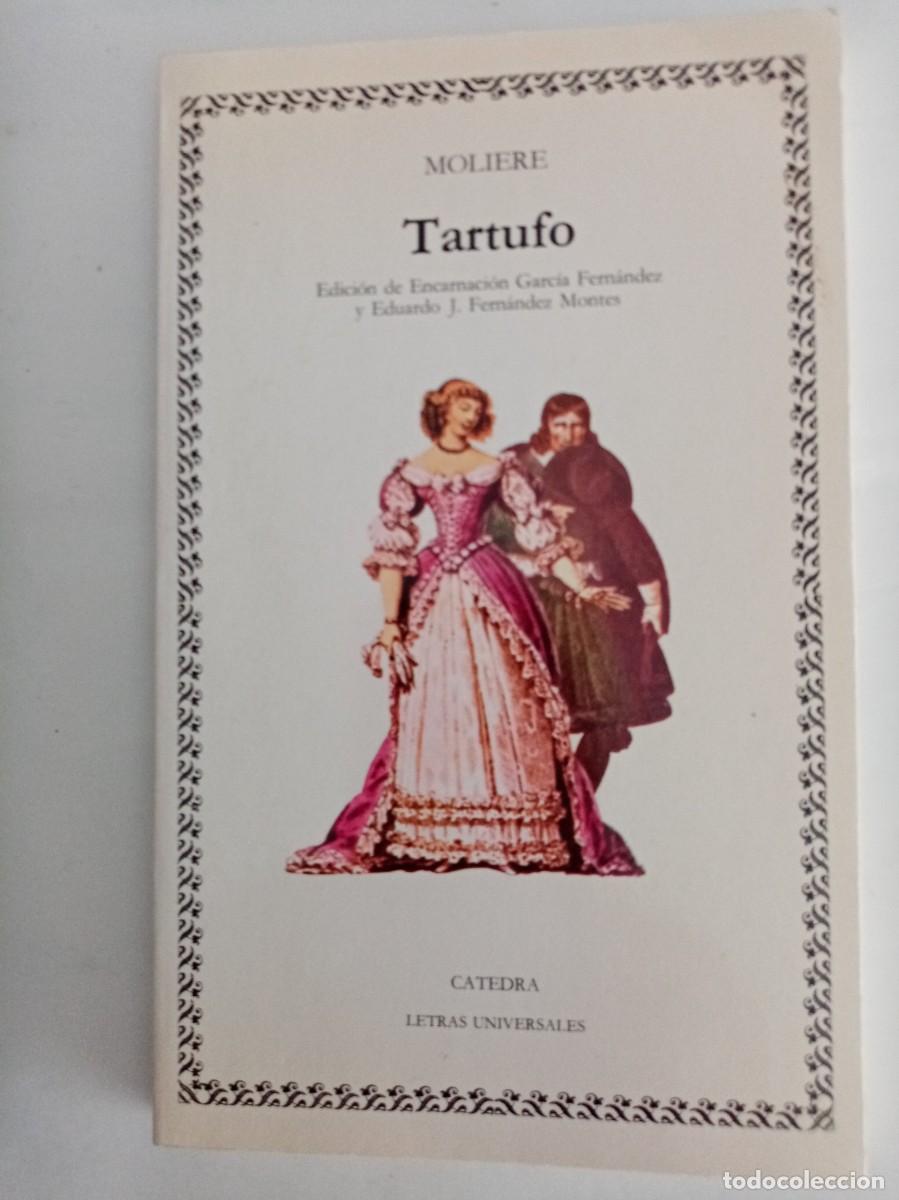 Libros de segunda mano: TARTUFO. Moliere ( CATEDRA )