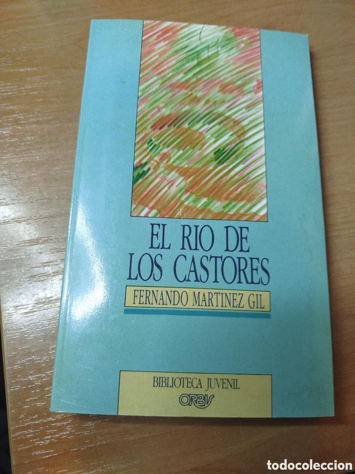 Libros de segunda mano: El r&iacute;o de los castores. Fernando Mart&iacute;nez Gil