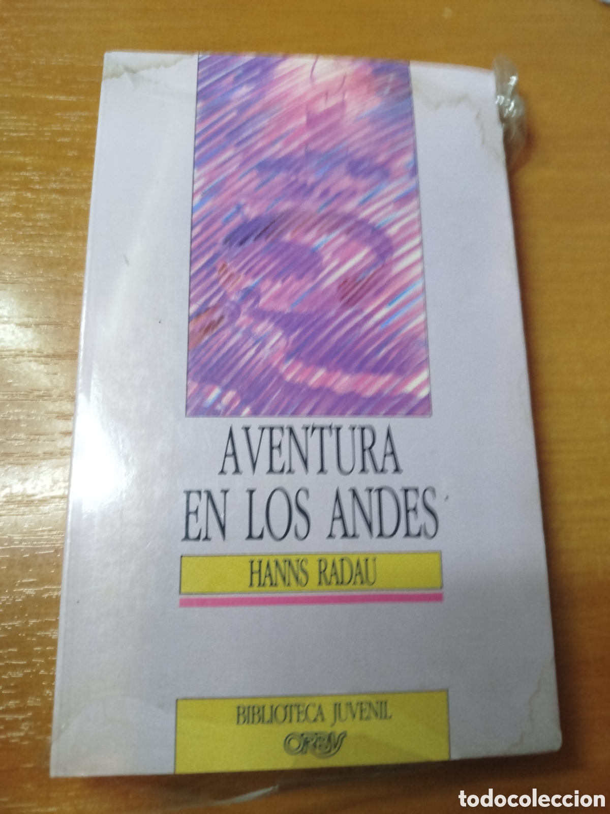 Libros de segunda mano: Aventura en los Andes. Hanns radau. Peque&ntilde;a mancha en la portada