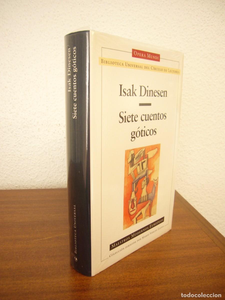 Libros de segunda mano: ISAK DINESEN: SIETE CUENTOS G&Oacute;TICOS (C&Iacute;RCULO DE LECTORES, OPERA MUNDI, 2003) PRECINTADO. RARO.
