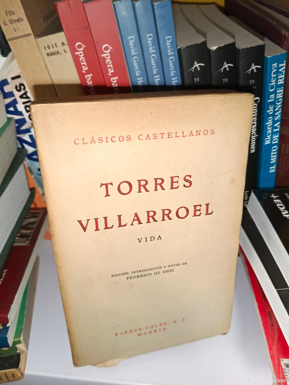 Libros de segunda mano: TORRES VILLAROEL. VIDA. EDICIONES DE LA LECTURA