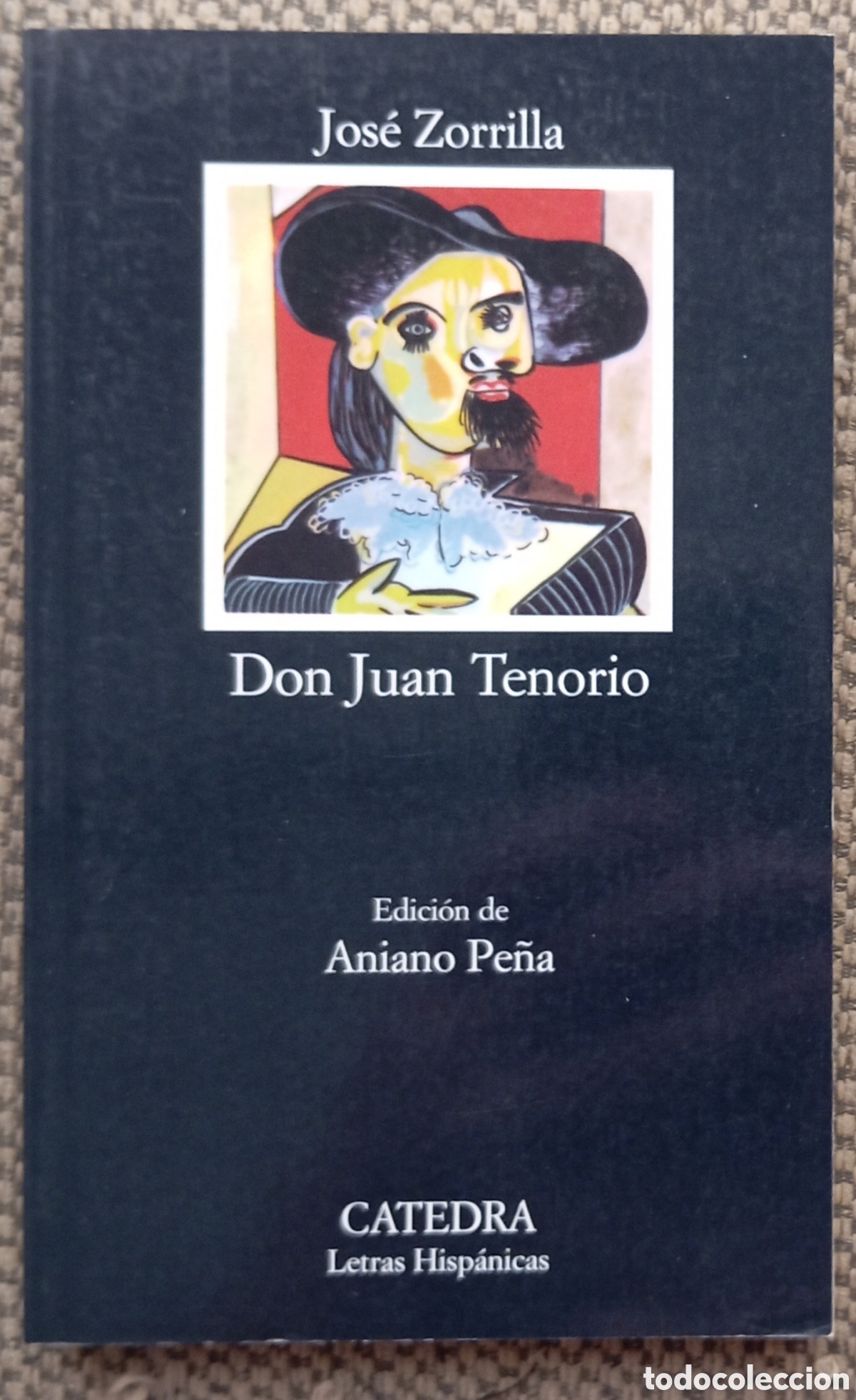 Libros de segunda mano: DON JUAN TENORIO - JOSE ZORRILLA - CATEDRA