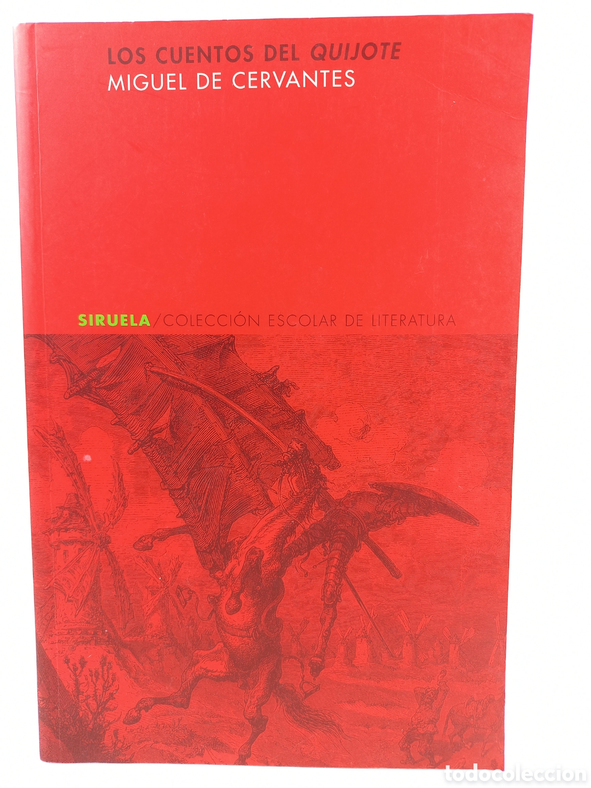 Libros de segunda mano: Los cuentos del Quijote. Miguel de Cervantes. Siruela, 2006.