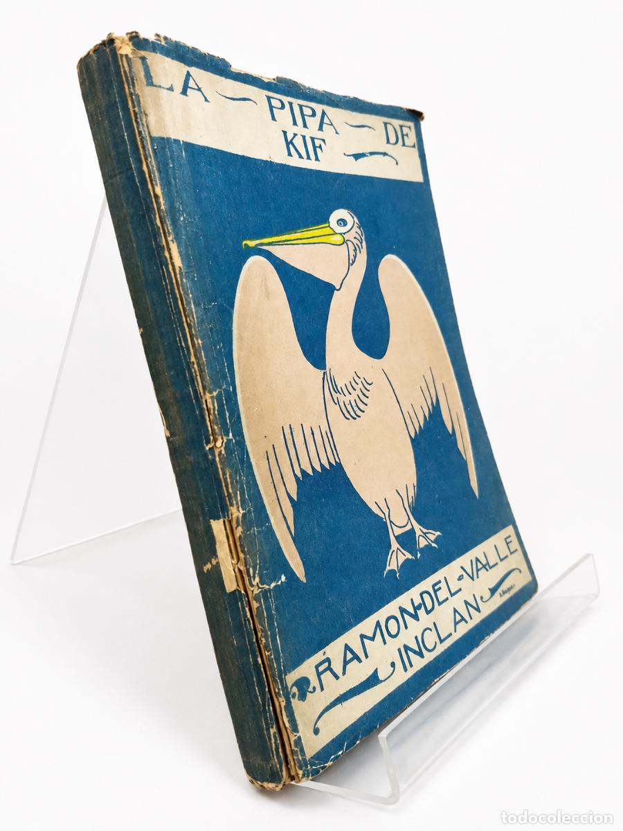 Libros de segunda mano: RAM&Oacute;N DEL VALLE-INCL&Aacute;N &ndash; LA PIPA DE KIF &ndash; S. F. LM