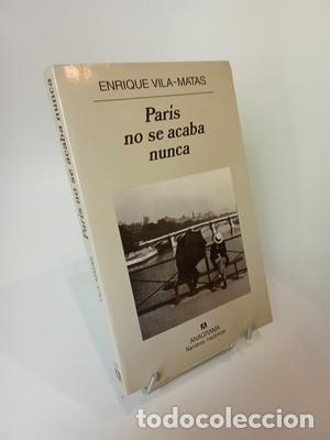 Libros de segunda mano: Enrique Vila-Matas. Par&iacute;s no se acaba nunca