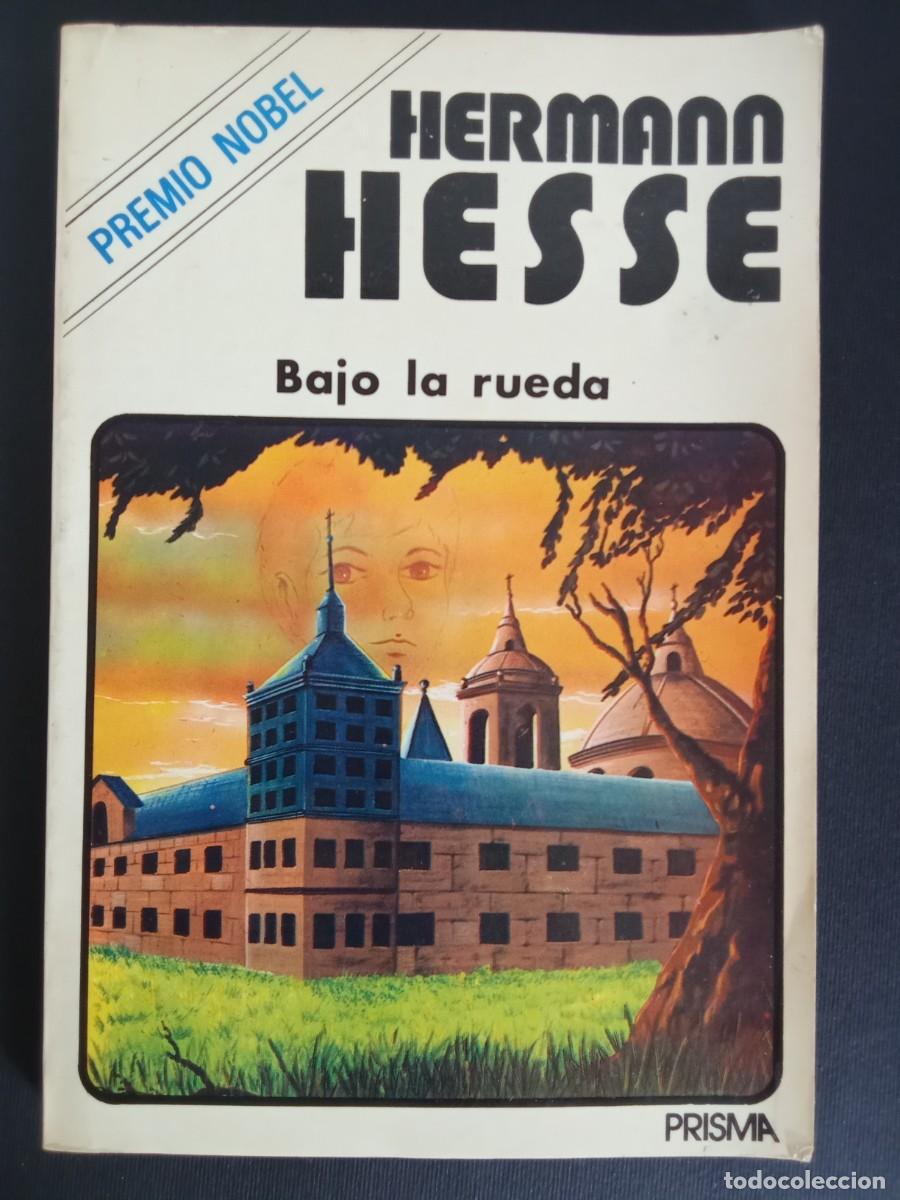 Libros de segunda mano: HERMANN HESSE.- Bajo la rueda. Ediciones Prisma (1984). 21 cm. 184 p&aacute;ginas. 145 gramos. Encuadernaci