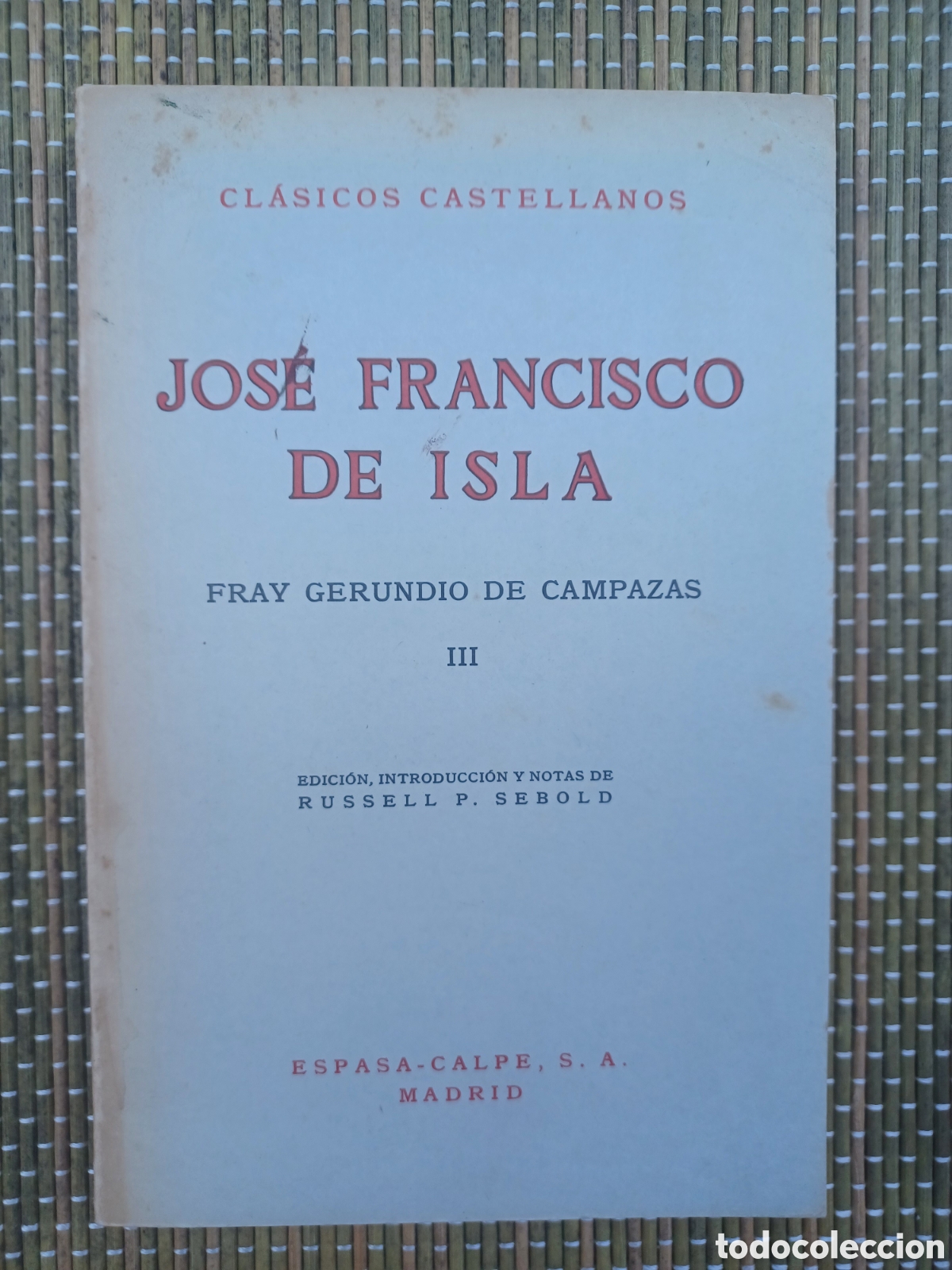 Gebrauchte B&uuml;cher: Fray Gerundio de Campazas volumen III - Jose Francisco de Isla