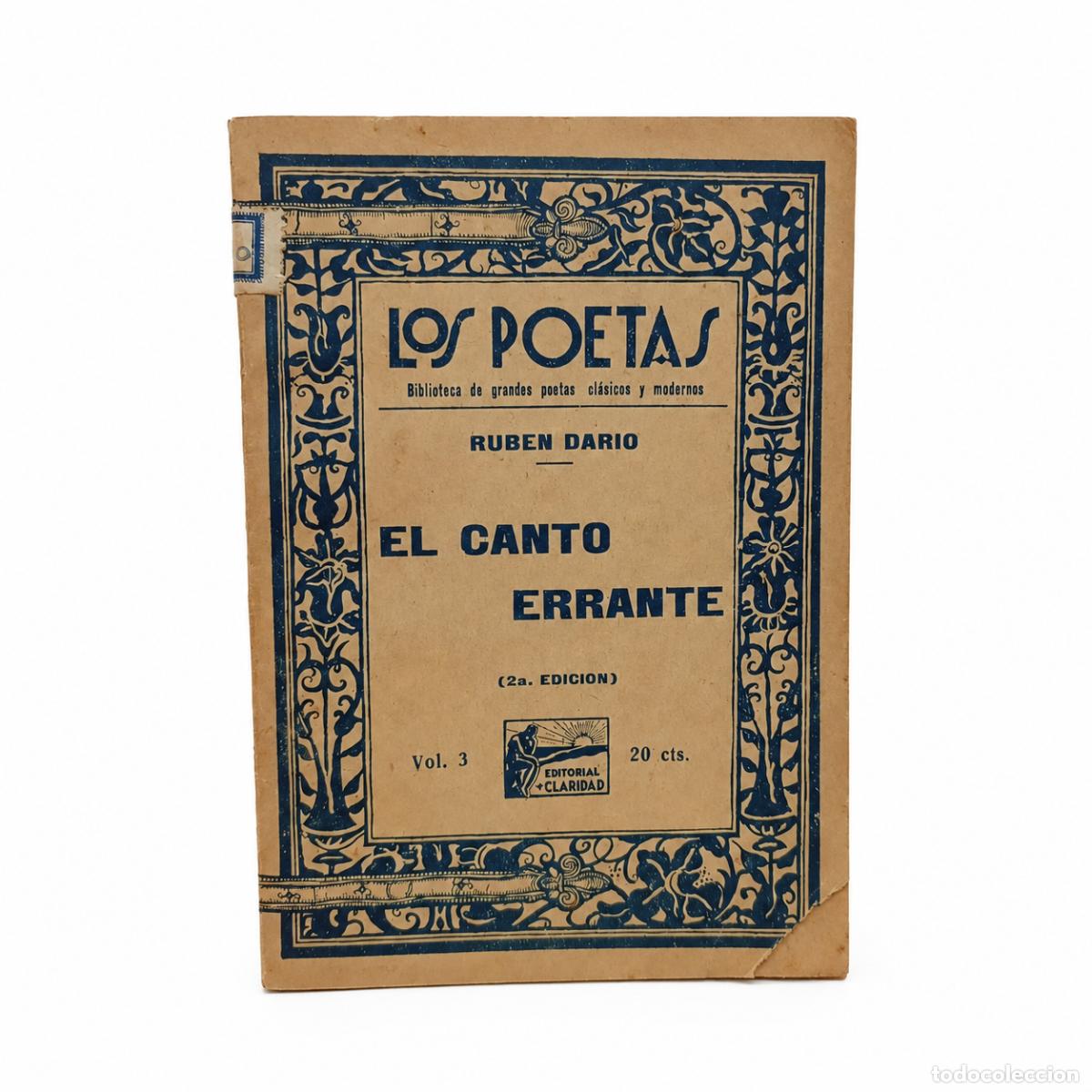 Libros de segunda mano: RUB&Eacute;N DAR&Iacute;O &ndash; EL CANTO ERRANTE &ndash; 2.&ordf; EDICI&Oacute;N &ndash; EDITORIAL CLARIDAD &ndash; LM