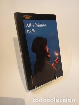 Libros de segunda mano: Alba Mu&ntilde;oz. Polilla (Alfaguara)