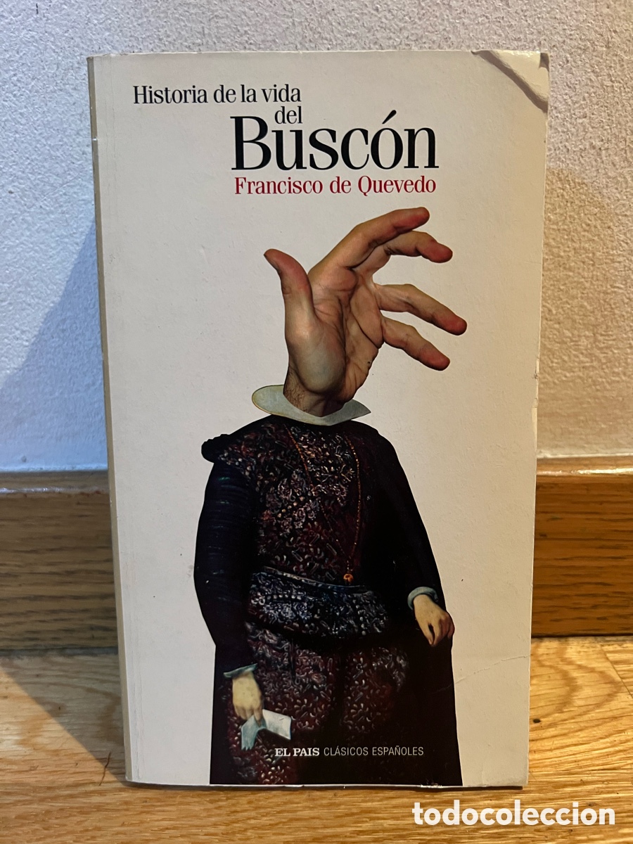 Livres d'occasion: Historia de la vida Busc&oacute;n Francisco de Quevedo