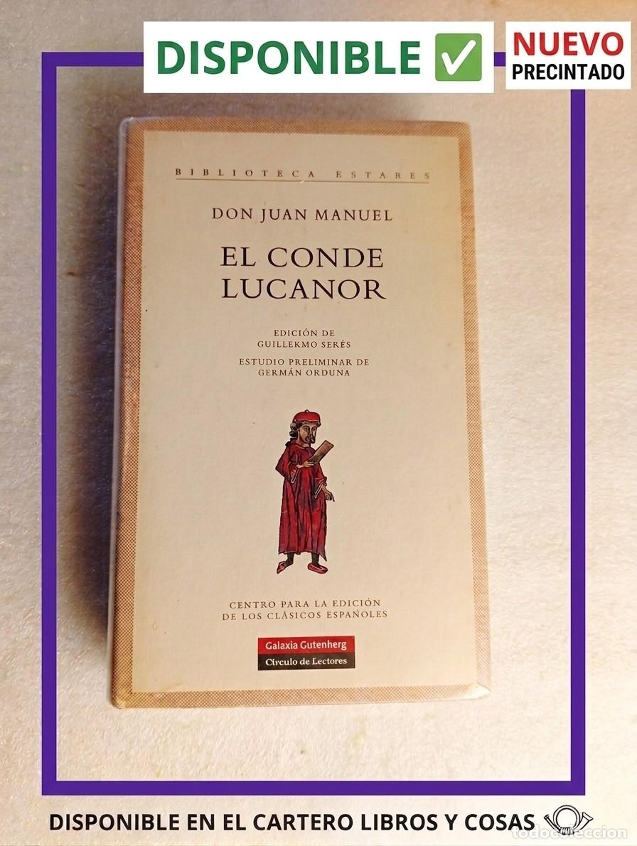 Libros de segunda mano: EL CONDE LUCANOR - DON JUAN MANUEL (GALAXIA GUTENBERG / C&Iacute;RCULO) | NUEVO PRECINTADO