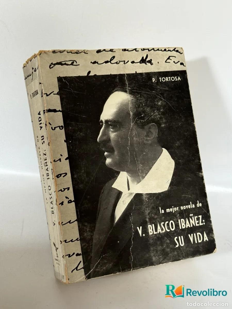 Libros de segunda mano: Su Vida - V. Blasco Ib&aacute;&ntilde;ez