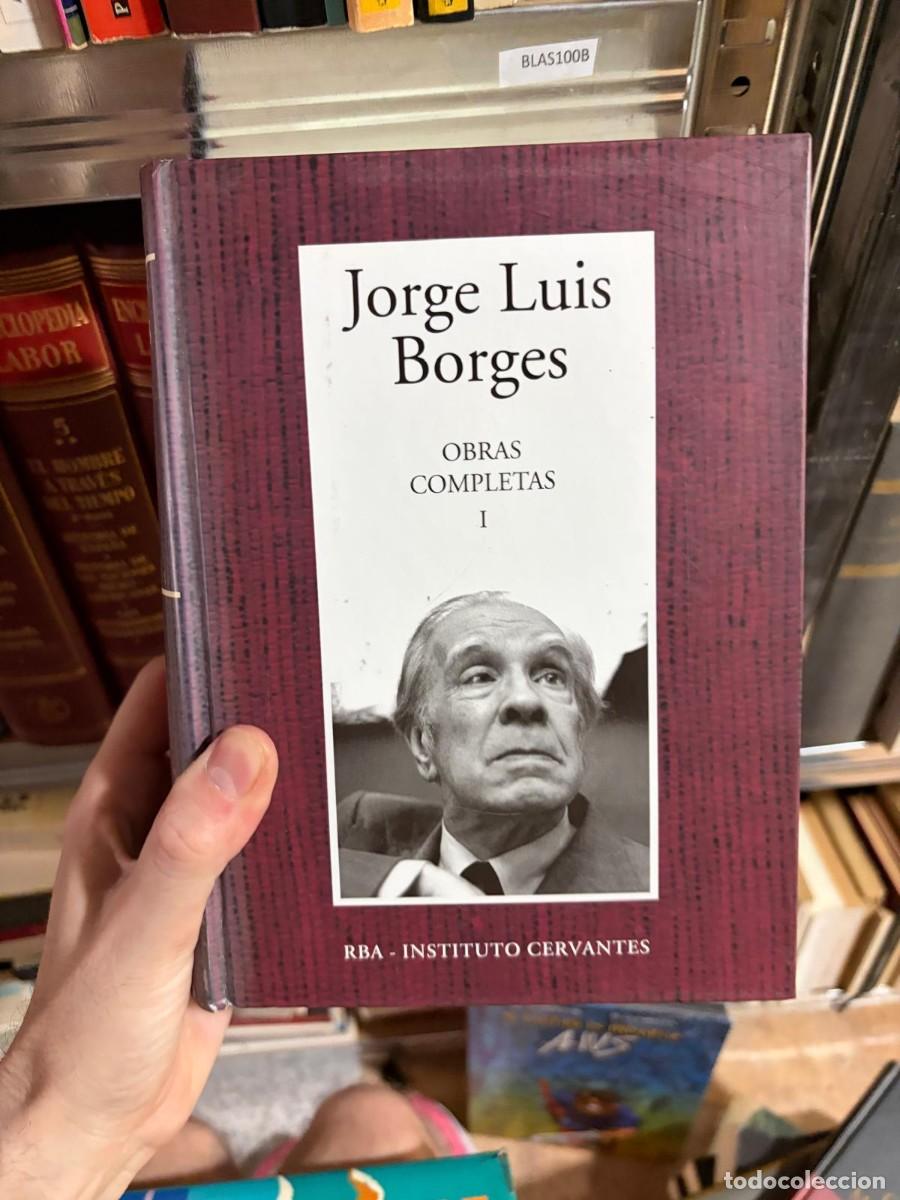 Libros de segunda mano: BLAS100B &mdash; Jorge Luis Borges &mdash; Obras completas I &mdash; RBA / Instituto Cervantes