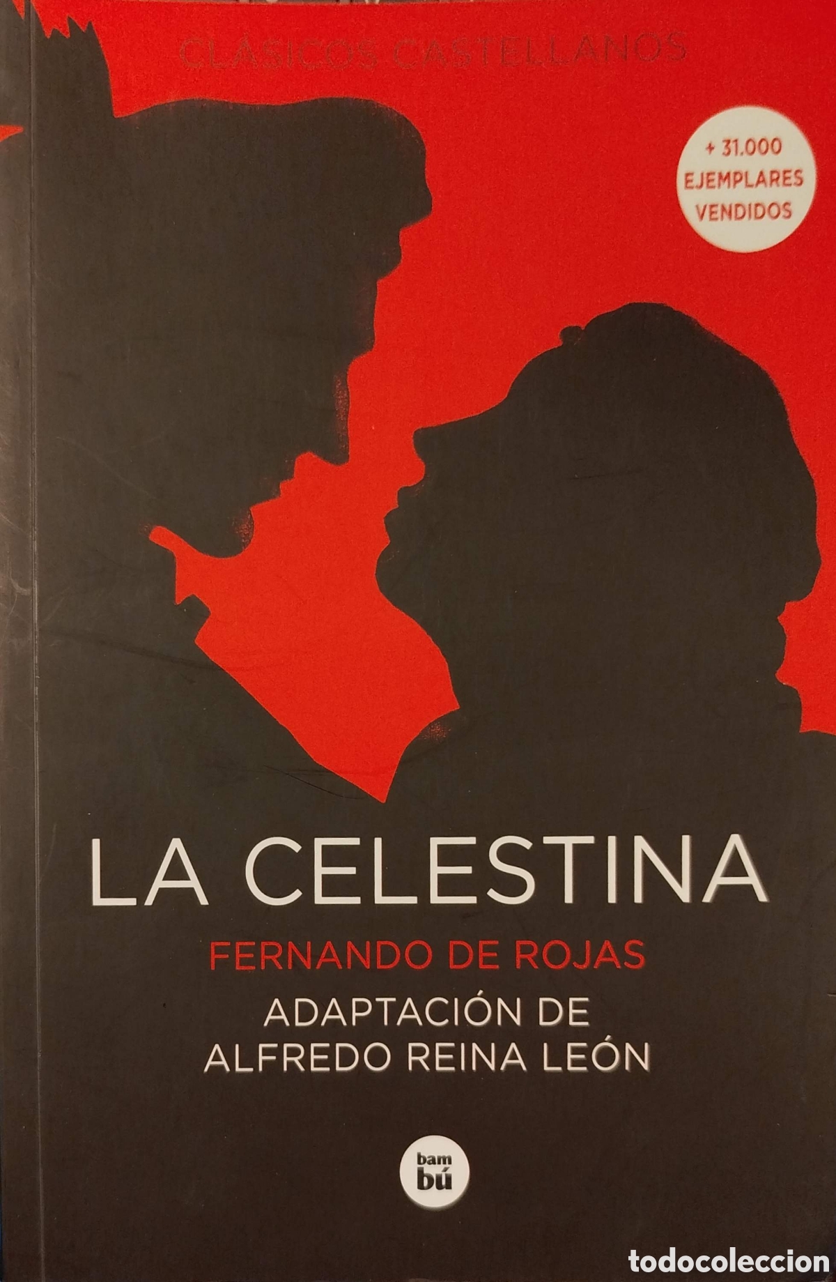Libros de segunda mano: La Celestina. Fernando de Rojas. cl&aacute;sicos castellanos. Bamb&uacute;. 2023.