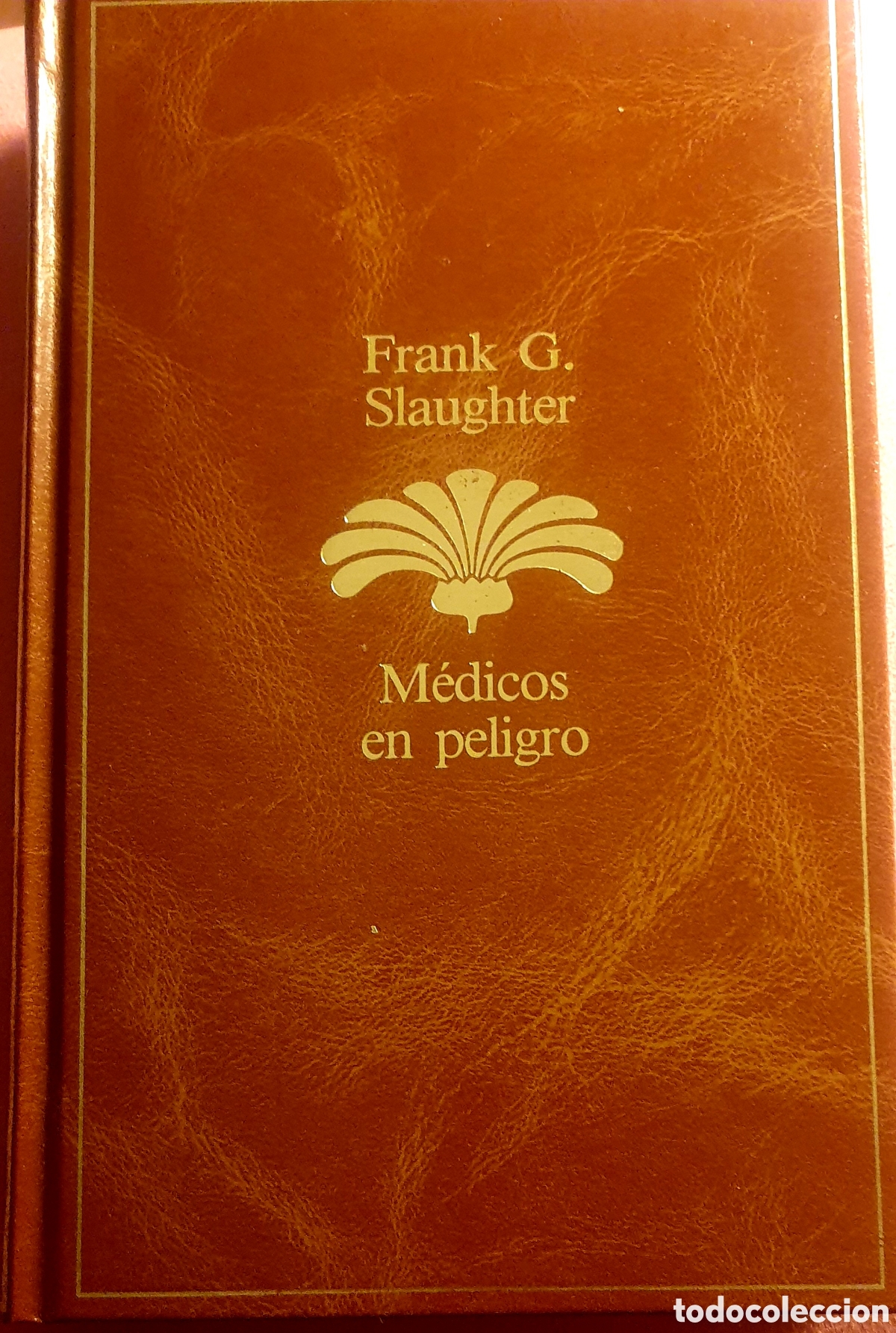 Libros de segunda mano: Frank G. Slaughter. M&eacute;dicos en peligro