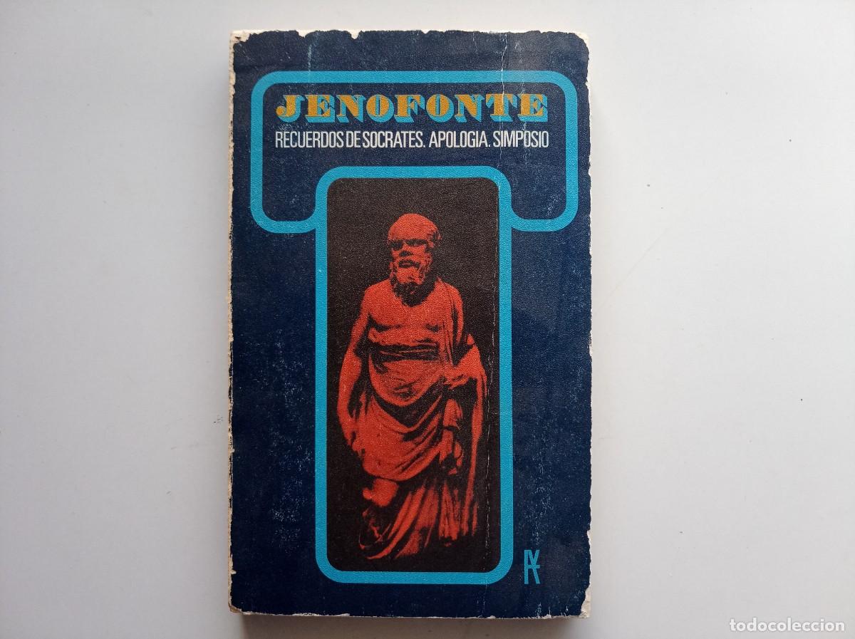 Libros de segunda mano: JENOFONTE. RECUERDOS DE SOCRATES. APOLOGIA. SIMPOSIO. 1967.
