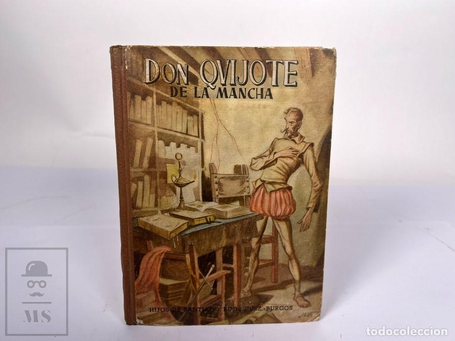 Libros de segunda mano: Libro - Don Quijote de la Mancha - Edit Hijos de Santiago Rodriguez - A&ntilde;o 1950