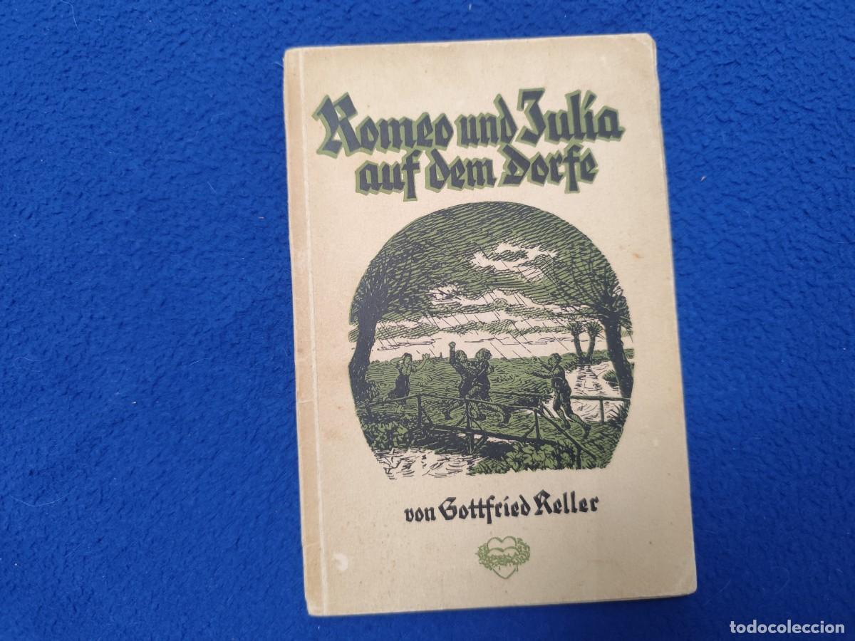 Libros de segunda mano: Romeo Und Julia auf dem Dorfe Gottfried Keller Ed. Jugendbergergs-Verlag Sidhembadh
