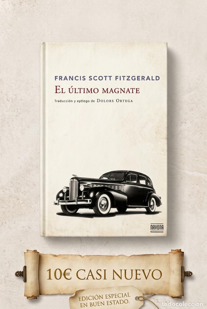 Libros de segunda mano: &rdquo;El &uacute;ltimo magnate&rdquo;. Publicado por Navona Editorial.