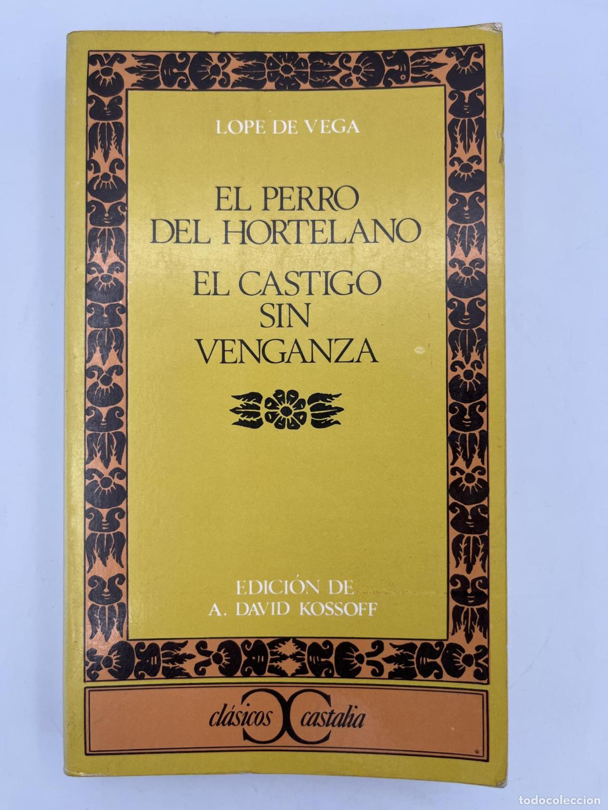 Libros de segunda mano: El perro del hortelano / El castigo sin venganza - Lope De Vega
